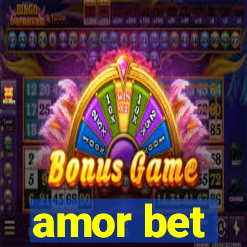 amor bet